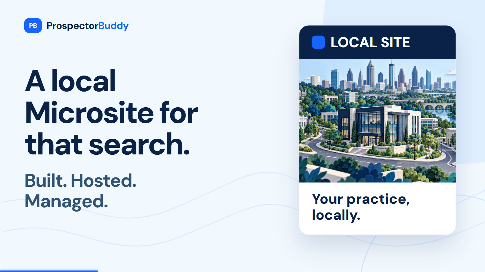 ProspectorBuddy Microsites illustration showing a local website for your practice